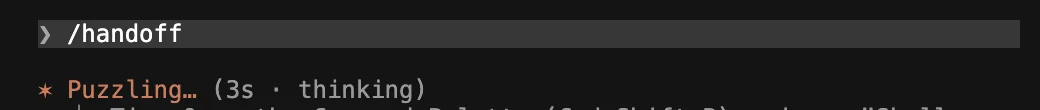 A Claude Code prompt: /handoff.