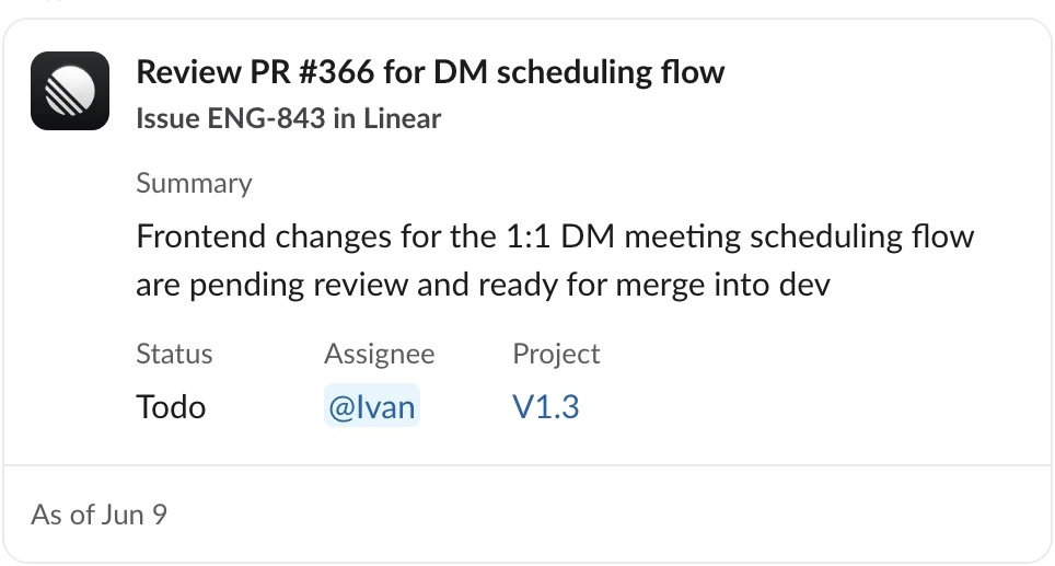 A Linear issue: Review PR #366 for the DM scheduling flow - frontend changes pending review, ready for merge into dev, assigned to Ivan.